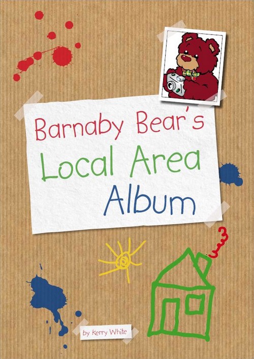 Barnaby Bear's Local Area Album